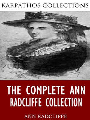 cover image of The Complete Ann Radcliffe Collection
